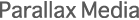 Parallax Media